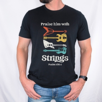 Praise Him With Strings (Guitar t-shirt)