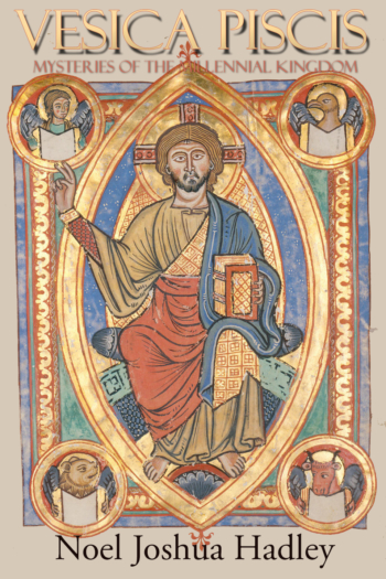 Vesica Piscis: Mysteries of the Millennial Kingdom