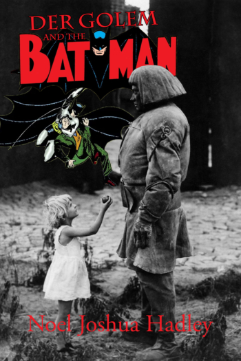 Der Golem and the Batman