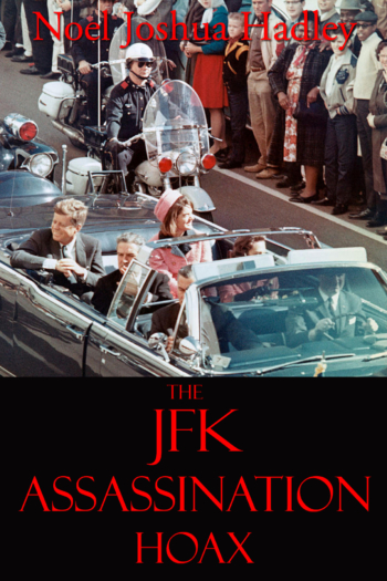 The JFK Assassination Hoax