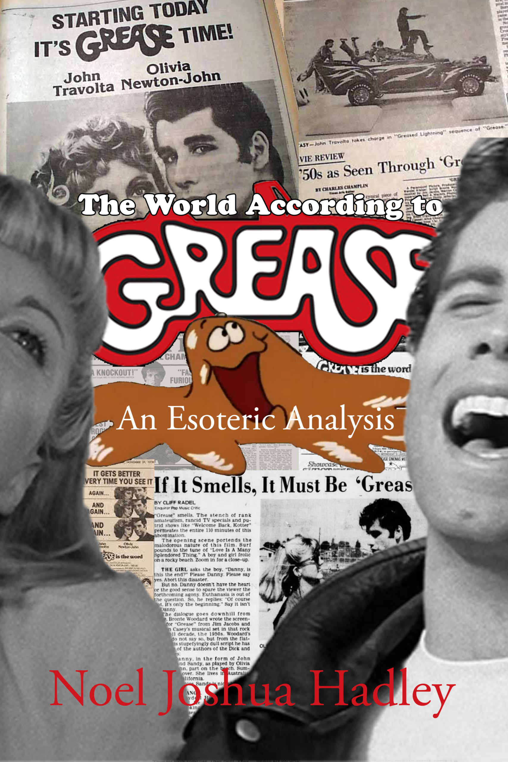 The World According to Grease: An Esoteric Analysis