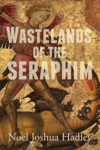Wastelands of the Seraphim