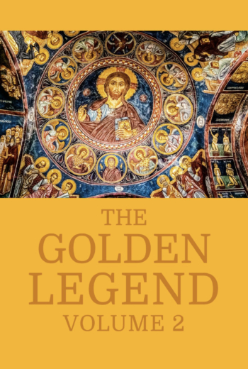The Golden Legend Volume 2