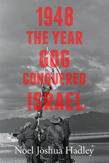 1948: The Year of the Gog-Magog Invasion