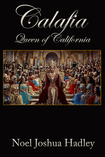 Calafia, Queen of California